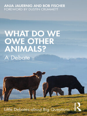 cover image of What Do We Owe Other Animals?